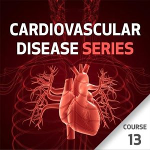Doenças Cardiovasculares (Série) – Curso 13