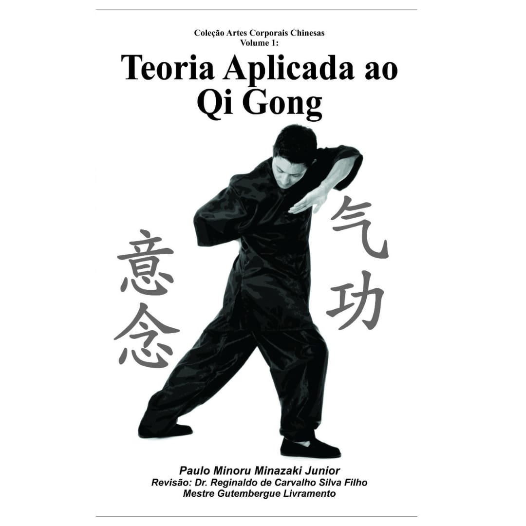 Livro Teoria Aplicada ao Qi Gong