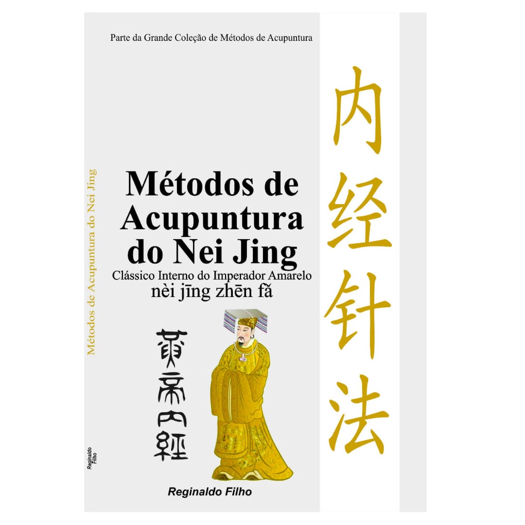 Livro Métodos de Acupuntura do Nei Jing