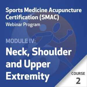 Webinar Programa de Certificação Em Acupuntura Desportiva (Smac) – Módulo 4: Pescoço, Ombros e Extremidades Superiores – Curso 2