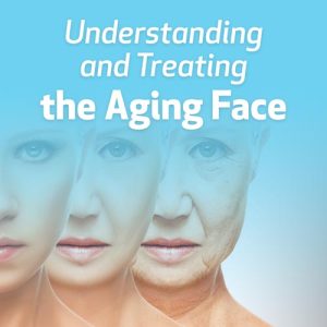 Entendo e Tratando o Envelhecimento Facial