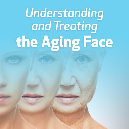 Entendo e Tratando o Envelhecimento Facial