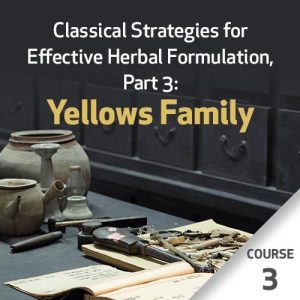 Estratégias Clássicas para Preparação Fitoterápica Eficaz, Parte 3: Família Yellows – Curso 3