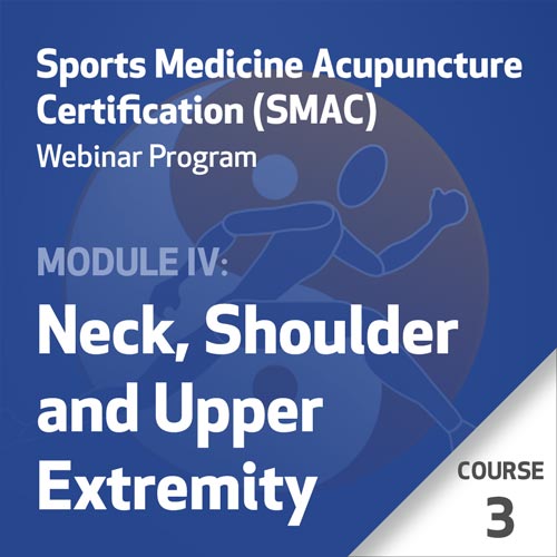 Webinar Programa de Certificação Em Acupuntura Desportiva (Smac) – Módulo 4: Pescoço, Ombros e Extremidades Superiores – Curso 3