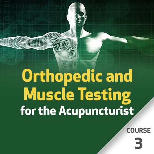 Testes Ortopédicos e Musculares para o Acupunturista – Curso 3