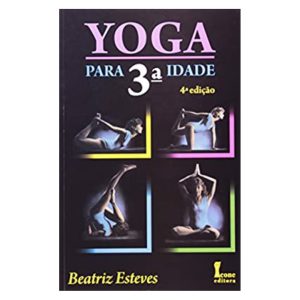 Livro Yoga para 3ª Idade